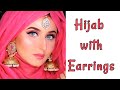 Eid Hijab / Wedding Hijab | Hijab with Earrings I Bridal Hijab + wedding guest Makeup Tutorial