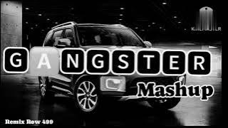 The Gangsters Mashup | Sidhu Moose Wala X Shubh | DJ Sumit Rajwanshi Remix Row499