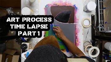 Art Process Time Lapse - Part 1