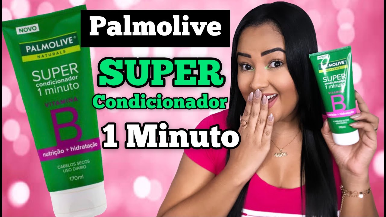 💚SUPER CONDICIONADOR 1 MINUTO - PALMOLIVE (Nutrição+Hidratação)