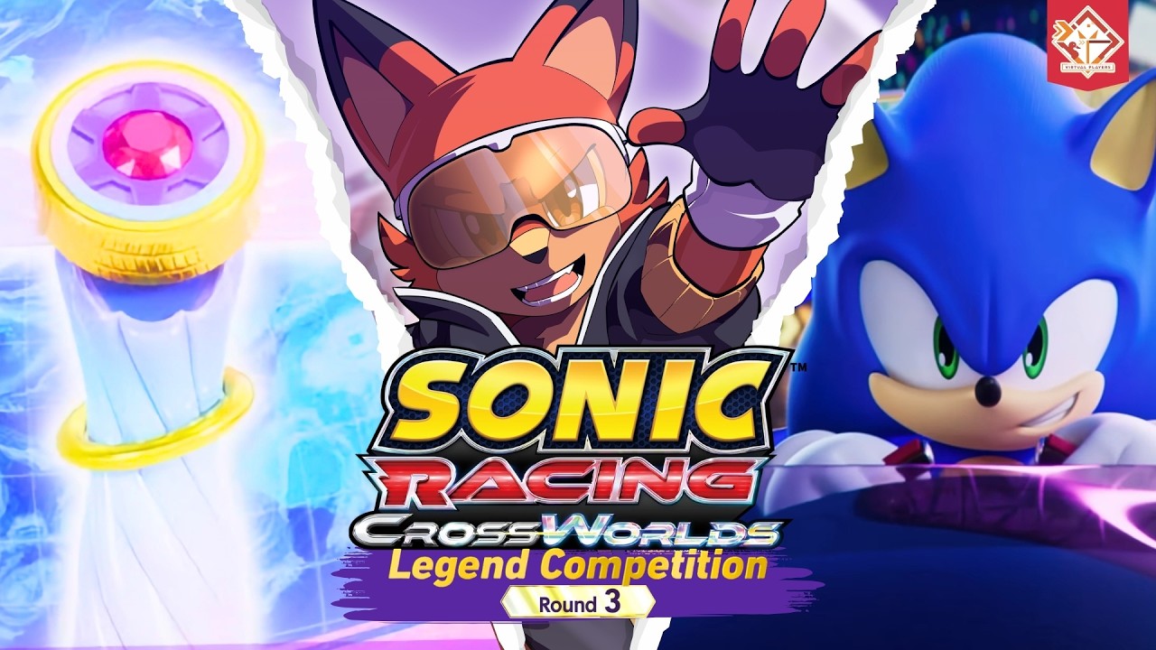SONIC RACING: CROSSWORLDS - Legend Competition Round 3 [ Hazco Fox I VPlayers ]