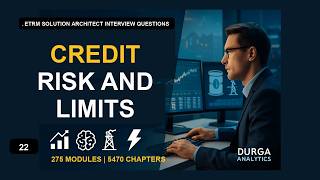 Details Module 22 - Credit Risk and Limits Update