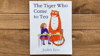 The Tiger Who Came To Tea - Childrens Book By Judith Kerr