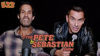 The Pete & Sebastian Show - EP 523 (FULL EPISODE)
