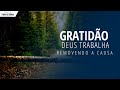 Gratidão: Deus Trabalha Removendo a Causa | Tempo de Adorar #79 | 15/10/2021