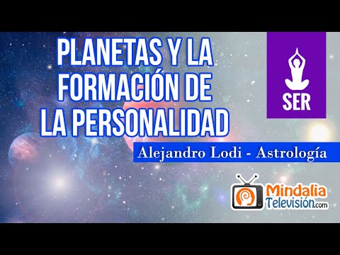 Planetas y la formación de la personalidad por Alejandro Lodi - Astrología