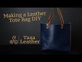 Making a Leather Tote Bag DIY | my process of making a tote bag from start to finish (ASMR)