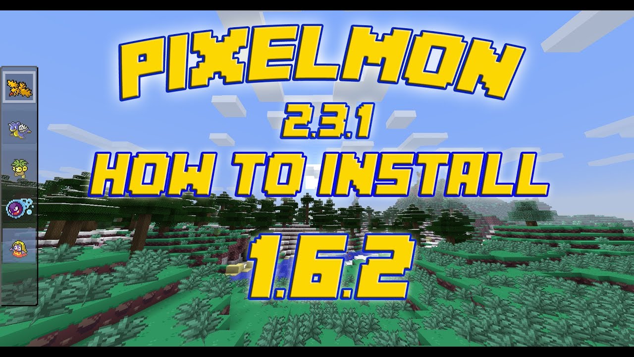 How to Install Pixelmon 2.3.1 for Minecraft 1.6.2 (HD) Win7 - YouTube