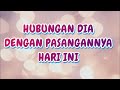 Koneksi hubungan dia dengan pasangannya hari ini