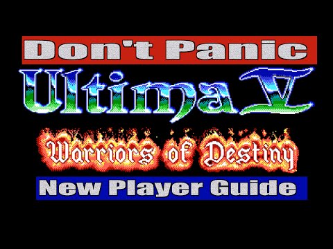 Donu0027t Panic Ultima V Warriors of Destiny New Player Guide