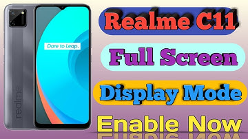 Realme C11 Full Screen Display || How To Enable Full Screen Mode On Realme C11 In Hindi || Kishan ||