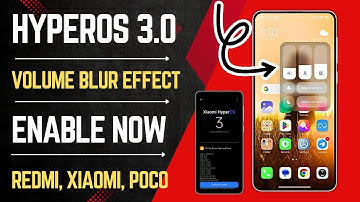 HyperOS 3.0 Primium Volume Panal Live Blur Effect, Enable Now in Any Redmi, Xiaomi, POCO Device