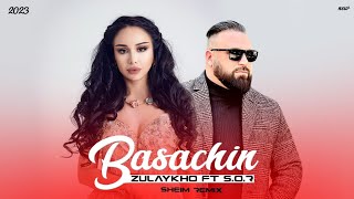 Zulaykho ft S.O.R-Busachin (SHEIM Remix)