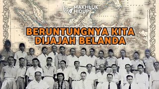 Ada Hal Positif dari Penjajahan Belanda di Indonesia!