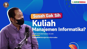 YANG HARUS KAMU TAU KALAU MAU AMBIL MANAJEMEN INFORMATIKA - Bincang Unesa Spesial Prodi