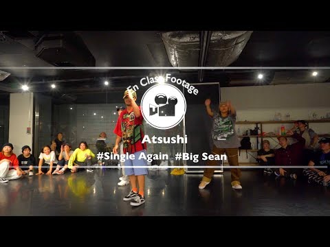 Atsushi " Single Again / Big Sean "@En Dance Studio SHIBUYA