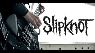 Slipknot Before I Forget bass cover