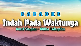 Indah Pada Waktunya Karaoke Putri Siagian