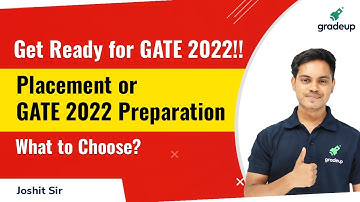 Placement or GATE 2022 Preparation | What to Choose? | Session by Joshit Sir