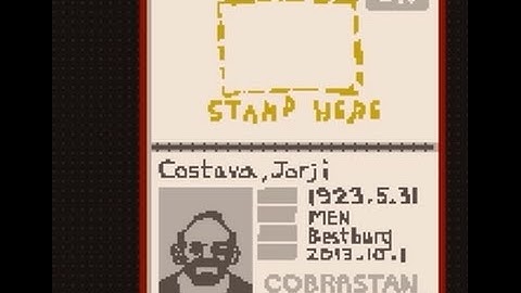 Papers, Please: Day 4- Jorji