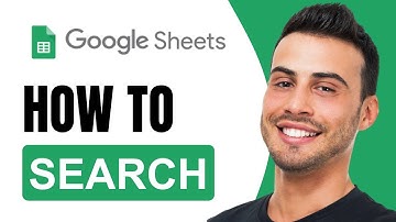 How To Search In Google Sheets | Tutorial (2025)