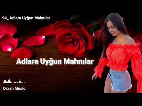 Orxan Music | Adlara Uygun Mahnilar || 94 Ada Uygun Mahnilar || Orxan Masalli