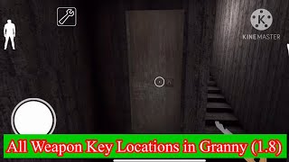 All Weapon Key Locations in Granny (1.8)