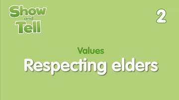 show and tell 2 unit 4 "Respecting elders"