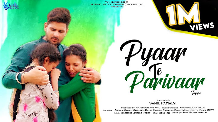 Is Pyaar Te Parivaar Tappe The BEST of Punjabi Music?
