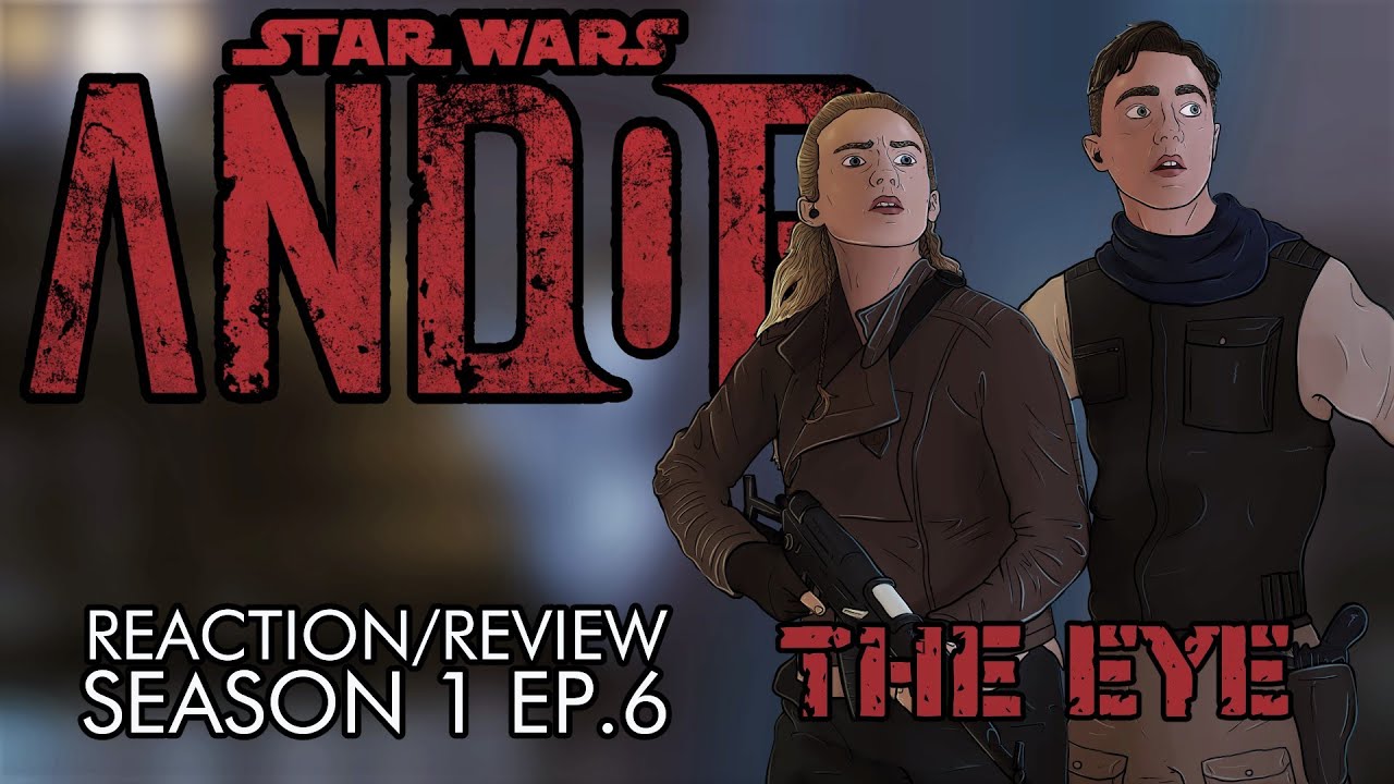 Andor - Season 1 Ep.6 - Reaction/Review - YouTube