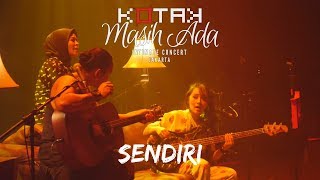 Vignette de la vidéo "Kotak Masih Ada Intimate Concert - Sendiri"