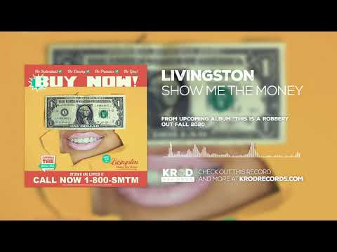 Livingston - Show Me The Money (Audio Video)