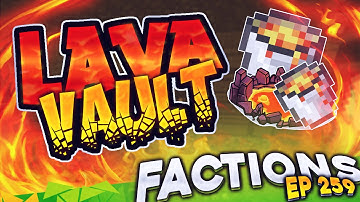 Minecraft Factions #259 - Epic Lava Vault! :D (Minecraft Raiding)