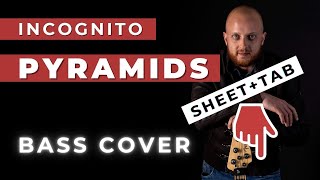 Video thumbnail of "Incognito - Pyramids (Bass Cover) [Sheet and Tab in description]"