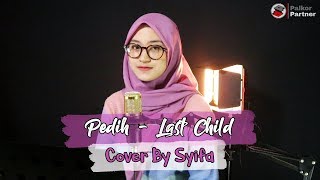 PEDIH - LAST CHILD | COVER BY SYIFA AZIZAH