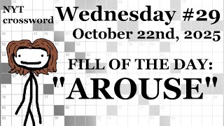Wednesday, 10/22/25 -- NYT Crossword with Sam