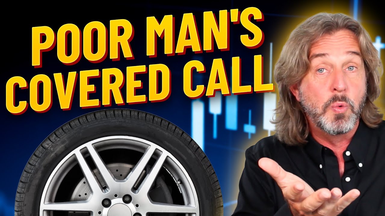 Poor Man's Covered Call Explained - Proven Trading Strategies