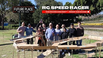 Future Place RC Speed Racer | Remote Control Car Team Challenge | Team Building Event