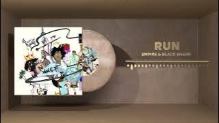 EMPIRE & Black Sherif - Run