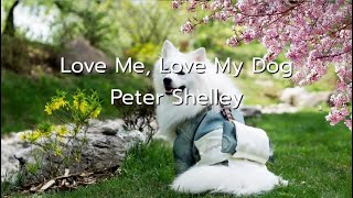 Love Me Love My Dog - Peter Shelley