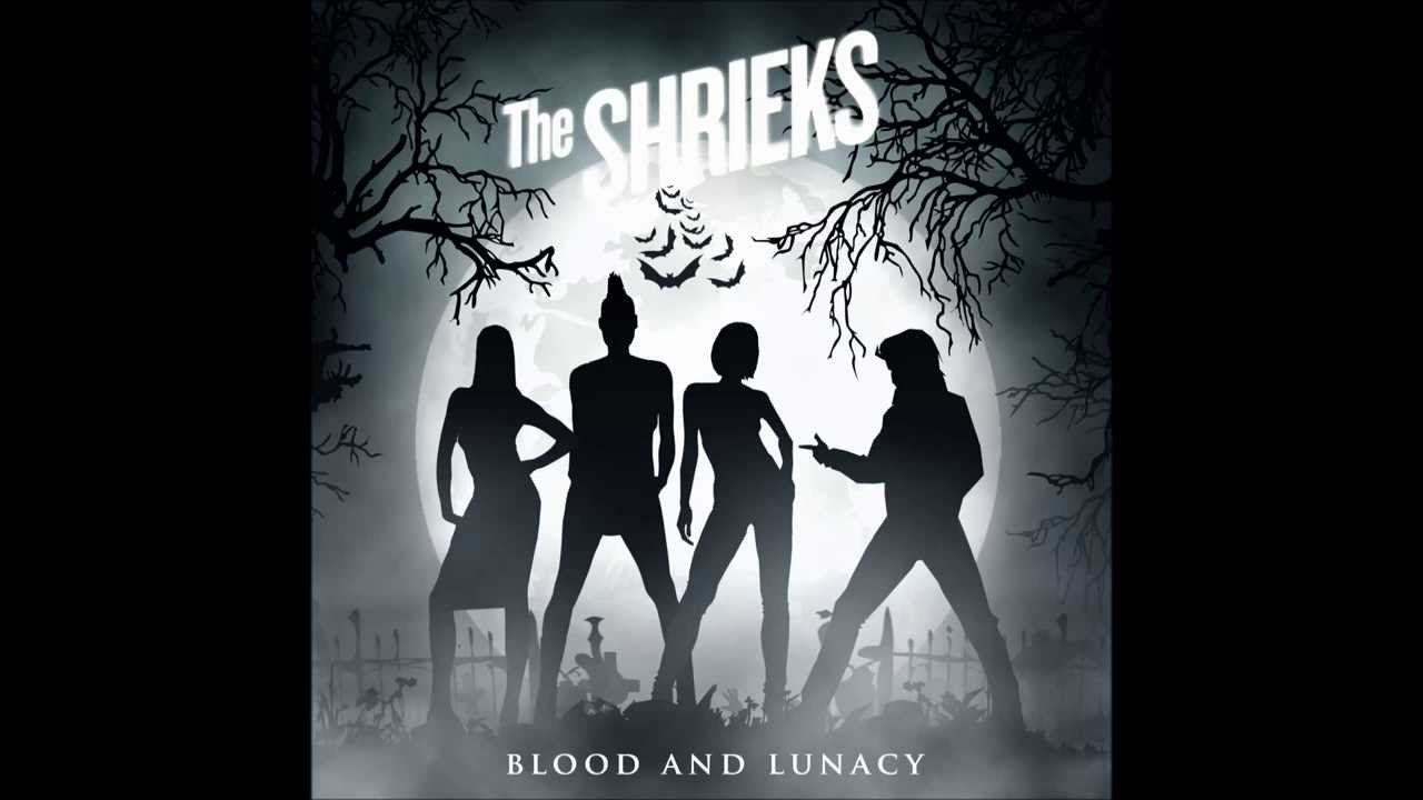 The Shrieks - Voodoo Love (Blood and Lunacy EP 2013)