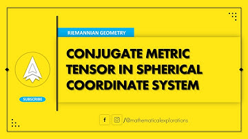 Conjugate Metric Tensor in Spherical Coordinate System || Riemannian Geometry