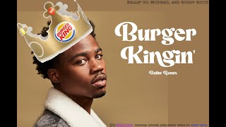 Burger Kingin' - Ballin remix (burger king remix by: @SaintBeDa ) chords