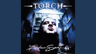 Video thumbnail of "Torch - Die Welt brennt"