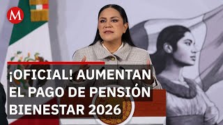 Ariadna Montiel Presenta Nuevos Montos De Las Pensiones Del Bienestar Para 2026