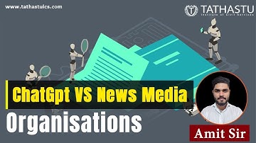 A Legal Battle Between Future of AI & Journalism || Amit sir || Tathastu-ICS