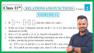 Class 11 Math Exercise 2.1 | Chapter 2 Relations & Functions | Class 11th Maths Ex 2.1 | New NCERT
