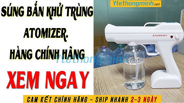 SÚNG PHUN KHỬ KHUẨN MÙA DỊCH | Ytethongminh REVIEW