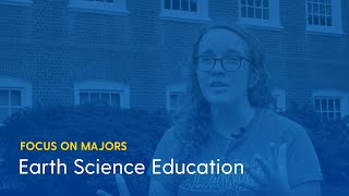 Focus on Majors: Earth Science Education