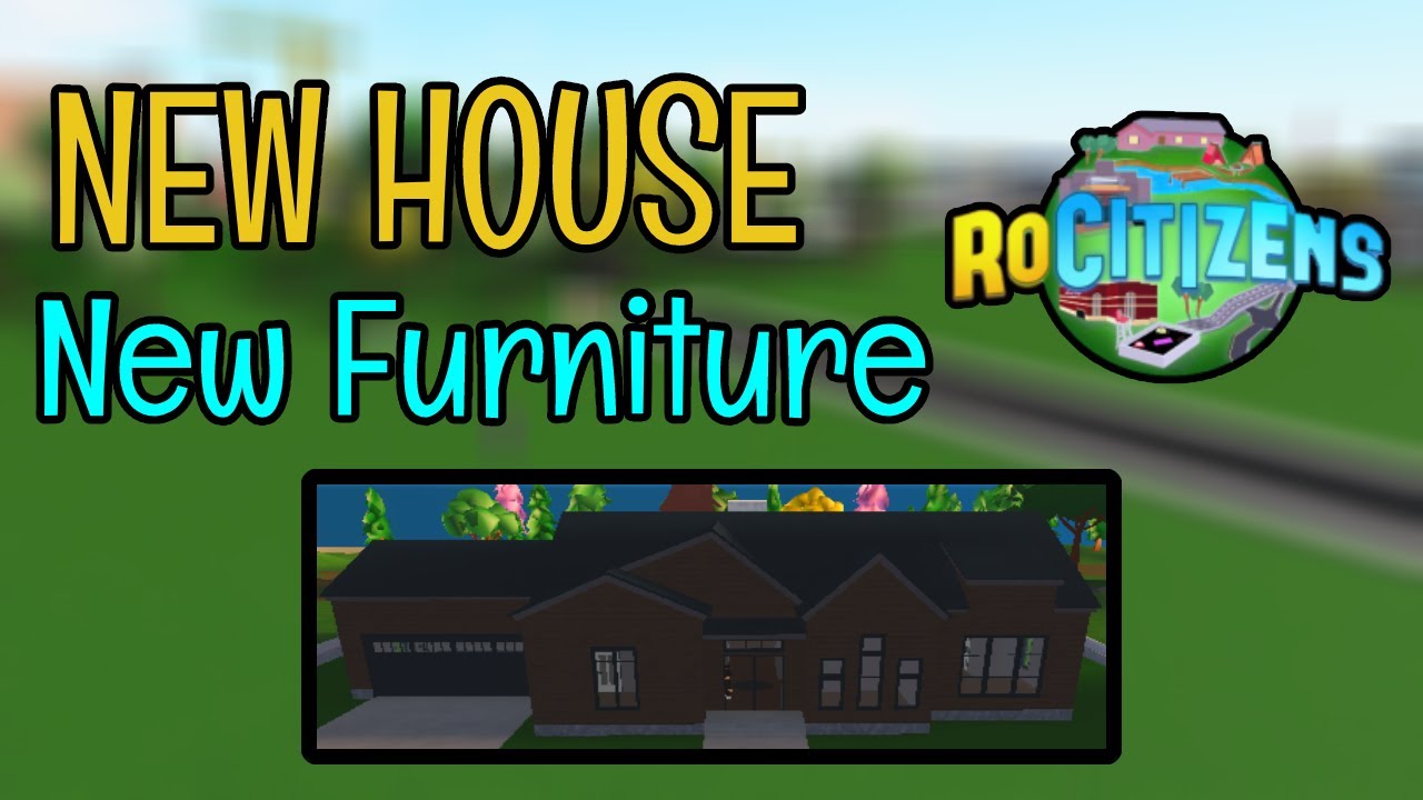 RoCitizens New House + New Furniture (Map Update) YouTube